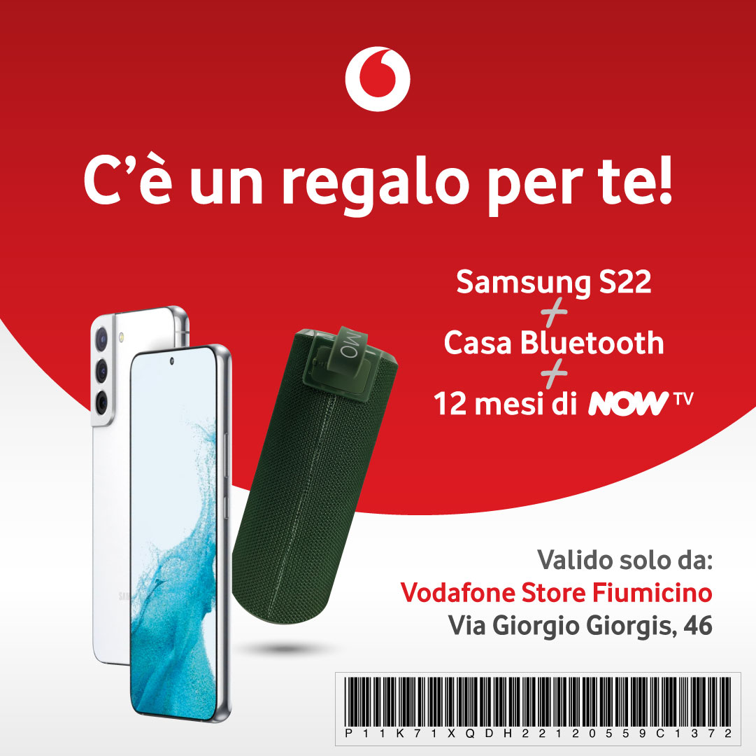Promo Samsung s22 + cassa bluetooth + 12 mesi NOW tv solo da vodafone store fiumicino